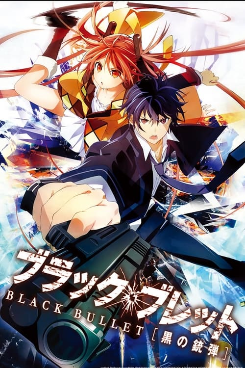 انمي Black Bullet مترجم