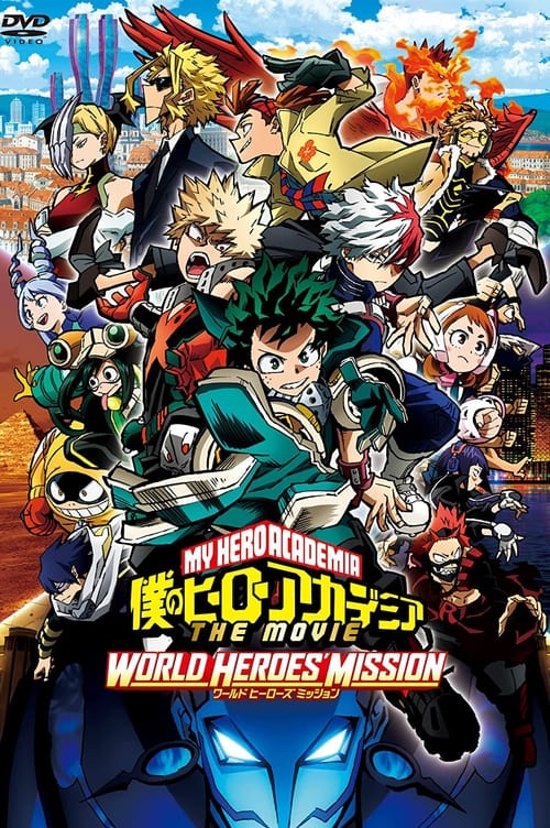 فيلم Boku no Hero Academia the Movie 3: World Heroes’ Mission مترجم